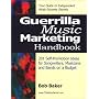 Guerrilla Music Marketing Handbook: 201 Self-Promo&hellip by Bob Baker