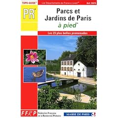 Parcs et jardins de Paris � pied