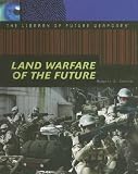 Land Warfare of the Future