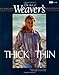 Thick 'n Thin: The Best of Weaver's (Best of Weaver's series)