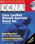 CCNA Cisco Certified Network Associate Boxed Set (Exam 640-507)