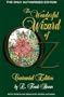 The Official Wizard of Oz Centennial Edition