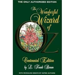 The Wizard of Oz: Centennial Edition