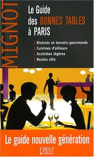 City Travel Guides Discounted  Livres : Le Guide des bonnes tables à Paris