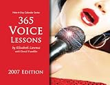 365 Voice Lessons 2007 Note-A-Day Calendar for Voice