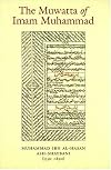 The Muwatta of Imam Muhammad al-Shaybani
