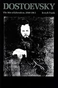 Dostoevsky: The Stir of Liberation, 1860-1865