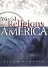 World Religions in America: An Introduction (3rd Edition)