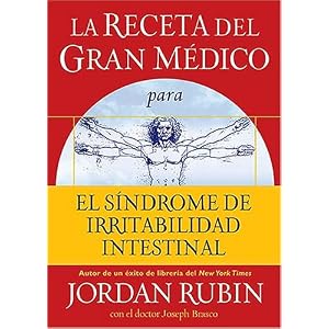 Click here to buy La receta del Gran Medico para el sindrome de irritabilidad intestinal (Spanish... by Jordan Rubin and Joseph Brasco M.D..