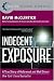 Indecent Exposure: A True Story of Hollywood and Wall Street (Collins Business Essentials)