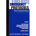 Emergency Protocols: The Essentials by Health Emergency Publishing
