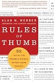 Rules of Thumb: 52 Truths for Winning at Business Without Losing Your Self