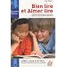 Bien lire aimer lire : Livre 3 : Cycle 2 (CP-CE1), recueil d'exercices de lecture syllabique