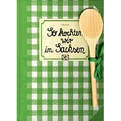 So kochten wir in Sachsen