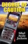 Degree of Caution