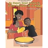 My Mama's Sweet Potato Pie: El pay de camote de mi mama.