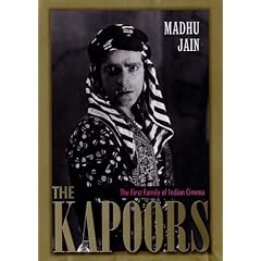 The Kapoors: The First Family of Indian Cinema