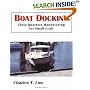 Boat Docking (Close Quarters Maneuvering for Small Craft)