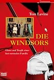 Die Windsors: Glanz und Tragik einer fast normalen Familie: Glanz und Tragik einer fast normalen Familie. Familienbande title=