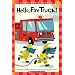 Hello, Fire Truck! (Scholastic Readers)