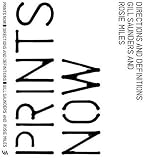 Prints Now: Directions and Definitions