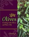 Olives: Cooking With Olives and Their Oils