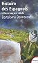 Histoire des Espagnols : Tome 1 : VIe-XVIIe si�cle