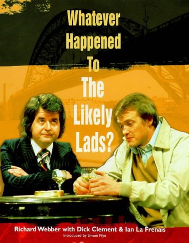 Whatever Happened To Likely Lads?