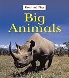 Big Animals (Read and Play Yellow Level)