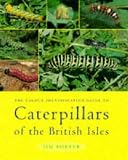 Cover of The Colour Identification Guide to Caterpillars of the British Isles by Jim Porter 0670875090