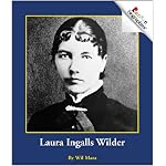 Laura Ingalls Wilder (Rookie Biographies) book cover