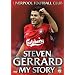 Steven Gerrard: My Story