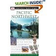 Pacific Northwest (Eyewitness Travel Guides) by DK Publishing