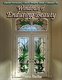Windows of Enduring Beauty