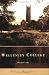 Wellesley College (Campus History)