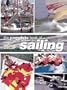 The Complete Book Of Sailing: Equipment * Boats * Competition * Techniques