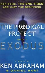 Prodigal Project, The: Exodus (The Prodigal Project)