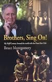 Brothers, Sing On!: My Half-Century Around the World with the Penn Glee Club