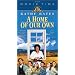 A Home of Our Own [VHS]