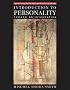 Introduction to Personality: Toward An Integration Introduction to Personality: Toward An Integration