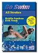 Go Swim All Strokes with Kaitlin Sandeno & Erik Vendt