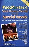 PassPorter's Walt Disney World for Your Special Needs: The Take-Along Travel Guide and Planner! (Passporter Walt Disney World)