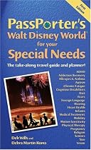 PassPorter's Walt Disney World for Your Special Needs: The Take-Along Travel Guide and Planner! (Passporter Walt Disney World)