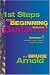 1st Steps for a Beginning Guitarist Volume One: Chords and Chord Progressions for the Guitar