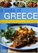 A Taste of Greece: A Fascinating Guide to the Food and Cooking of Greece, with an Introduction to the Regional Classics, the Ingredients, Preparation Techniques and Seasonal Guidance