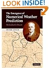 The Emergence of Numerical Weather Prediction: Richardson's Dream