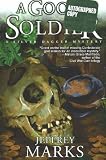 A Good Soldier: A Silver Dagger Mystery (Silver Dagger Mysteries)