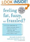 Feeling Fat, Fuzzy or Frazzled?: A 3-Step Program to: Beat Hormone Havoc, Restore Thyroid, Adrenal, and Reproductive Balance, and Feel Better Fast!