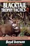 Blacktail Trophy Tactics II