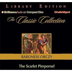 The Scarlet Pimpernel (The Classic Collection) by Baroness Orczy and Michael Page